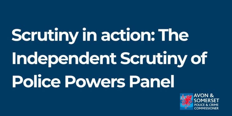 Scrutiny in action: The Independent Scrutiny of Police Powers Panel